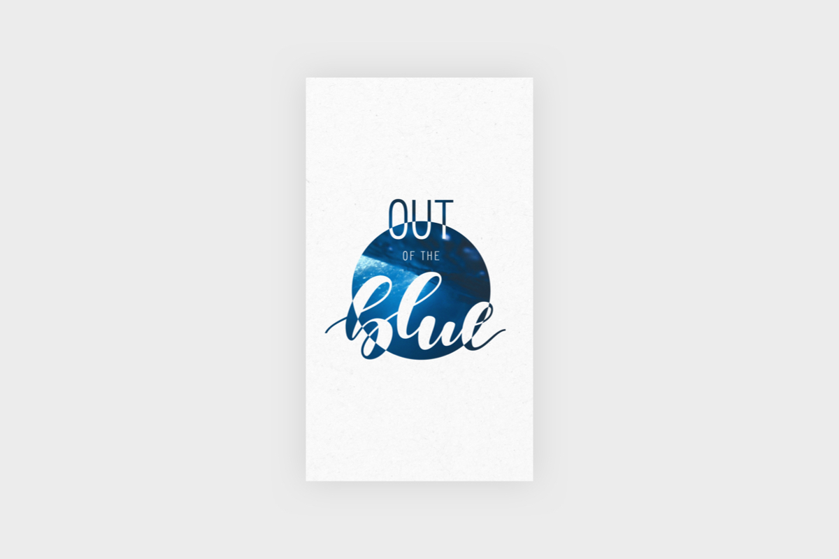 Digital lettering of the phrase »Out of the blue«